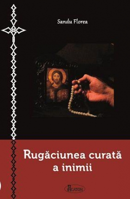 Rugăciunea curată a inimii