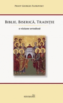 Biblie, Biserică, Tradiţie