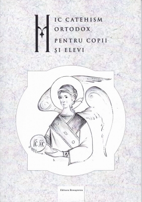 Mic catehism ortodox pentru copii şi elevi