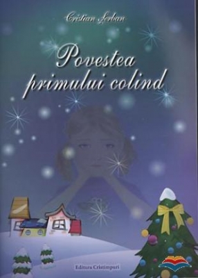 Povestea primului colind (contine CD audio)