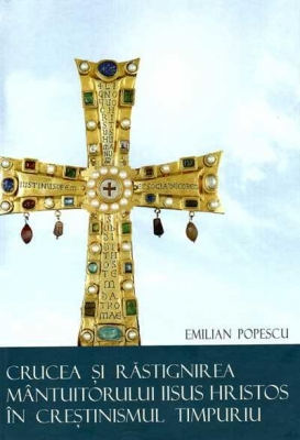 Crucea și Răstignirea Mântuitorului Iisus Hristos în creștinismul timpuriu