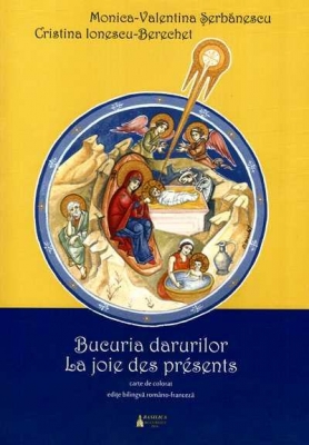 Bucuria darurilor - carte de colorat, editie bilingva romano-franceza