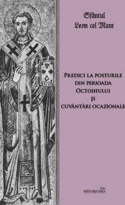 Predici la posturile din perioada Octoihului şi cuvântări ocazionale