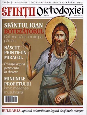 Sfinţii ortodoxiei Nr 4- Sfântul Ioan Botezătorul