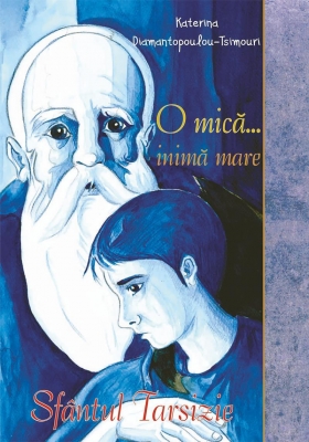 O mică… inimă mare ,  Sfântul Tarsizie
