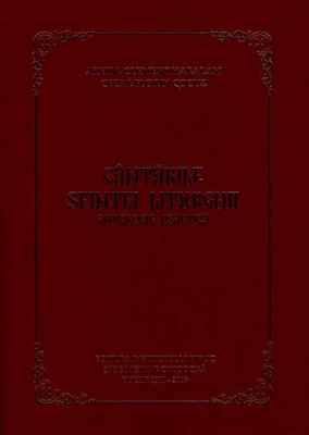Cantarile Sfintei Liturghii - ANTOLOGIE PSALTICA