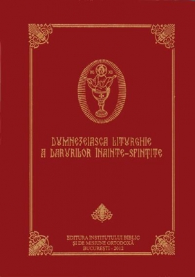Dumnezeiasca Liturghie a Darurilor înainte-sfinţite