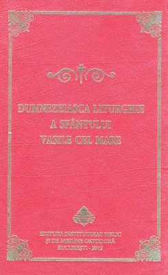 Dumnezeiasca Liturghie a Sfântului Vasile cel Mare