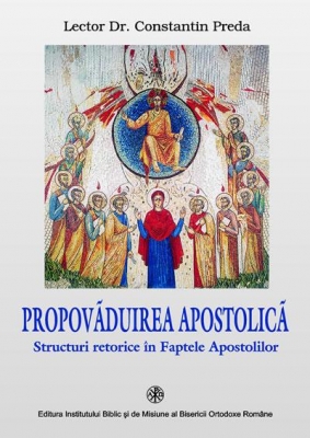 Propovăduirea apostolică Structuri retorice în Faptele Apostolilor