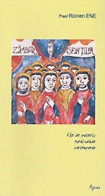 Zâmbetul sfinţilor. File de pateric rural-urban contemporan 