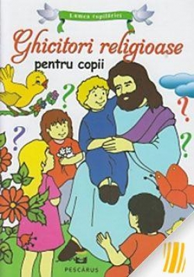 Ghicitori religioase pentru copii 