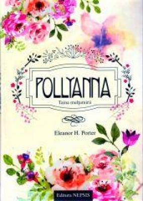 Pollyanna taina multumirii ( contine audiobook)