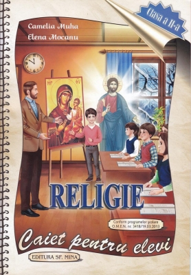 Religie. Caiet pentru elevi. Clasa a II-a