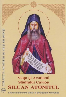 Viata si Acatistul Sfantului Cuvios Siluan Atonitul