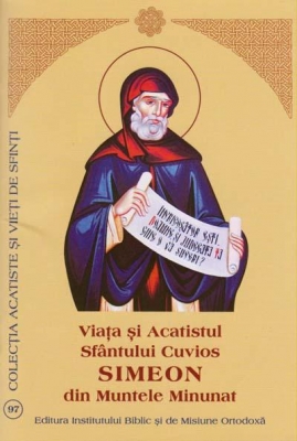 Viata si Acatistul Sfantului Cuvios Simeon de la Muntele Minunat