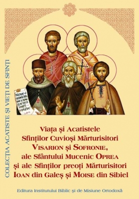 Viata si Acatistele Sfintilor Marturisitori Visarion si Sofronie