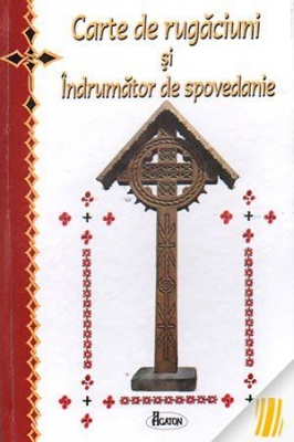 Carte de rugăciuni și Îndrumător de spovedanie