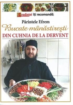 Bucate mănăstirești din Cuhnia de la Dervent