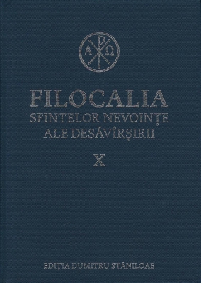Filocalia sfintelor nevoinţe ale desăvârşirii- vol 10 CARTONATA