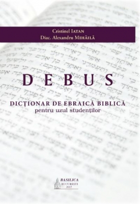 Dictionar de ebraica biblica pentru uzul studentilor