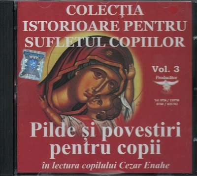 CD- Pilde și povestiri pentru copii în lectra copilului Cezar Enache