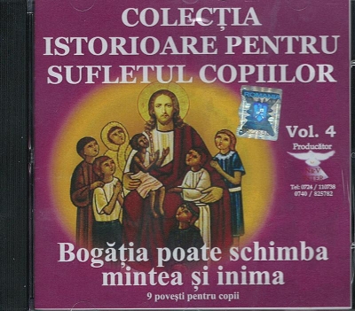 CD- Bogăția poate schimba mintea și inima