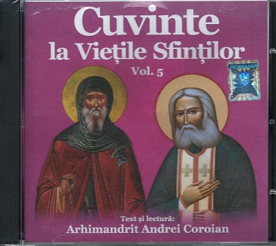 CD- Cuvinte la Viețile Sfinților vol 5