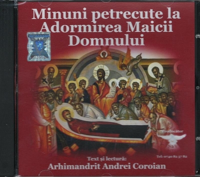 CD- Minuni petrecute la Adormirea Maicii Domnului