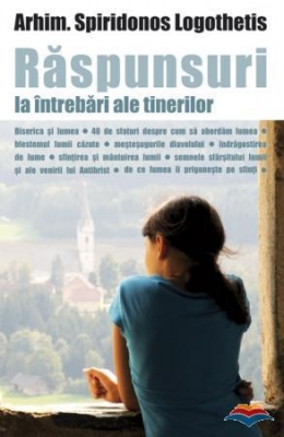 Raspunsuri la intrebari ale tinerilor. Ortodoxia si lumea