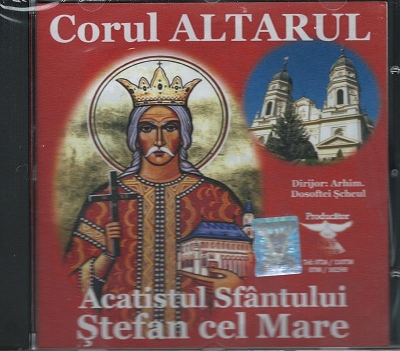 CD- Acatistul Sf Ștefan cel Mare