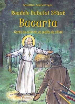 Roadele Duhului Sfânt - vol.9. BUCURIA. Carte de colorat cu multe de aflat
