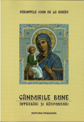 Gândurile bune- întrebări și răspunsuri