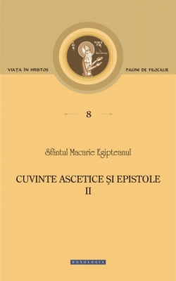 Cuvinte ascetice și epistole (Vol. II)