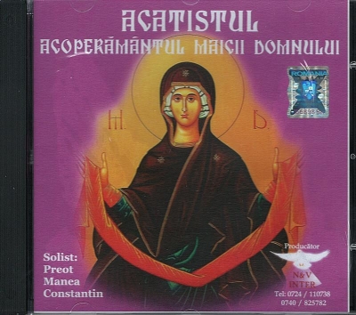 CD- Acatistul Acoperământul Maicii Domnului