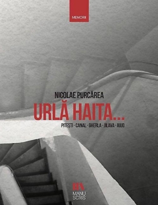Urlă haita… Piteşti - Canal - Gherla