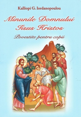 Minunile Domnului Iisus Hristos- Carte color pentru copii