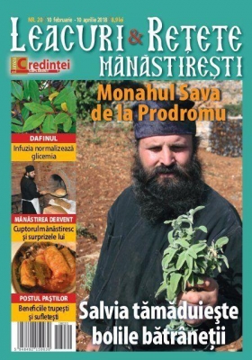 Leacuri şi reţete mănăstireşti. Nr. 20 (februarie - aprilie 2018)