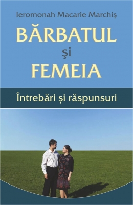 Bărbatul și femeia. Întrebări și răspunsuri