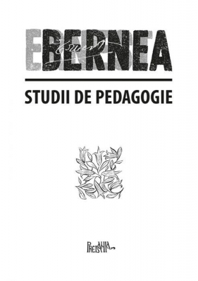 Studii de pedagogie. I.Trilogia pedagogică. II. Învățământul superior