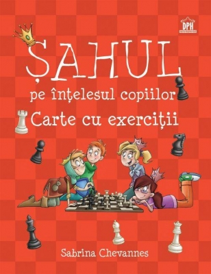 Şahul, pe înţelesul copiilor. Carte cu exerciţii