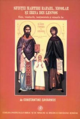 Sfinţii martiri Rafael, Nicolae şi Irina din Lesvos