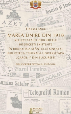 Marea Unire din 1918 reflectată în perioadele bisericeşti