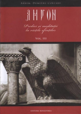 Amvon Vol 3 Predici şi meditaţii la vieţile sfinţilor
