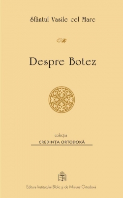 Sfântul Vasile cel Mare – Despre Botez