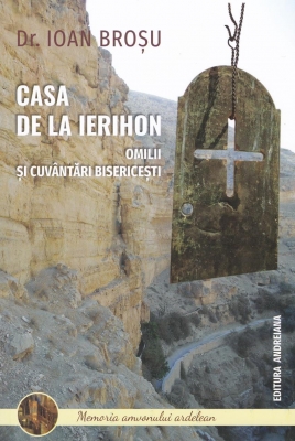 Casa de la Ierihon- omilii si cuvantari bisericesti
