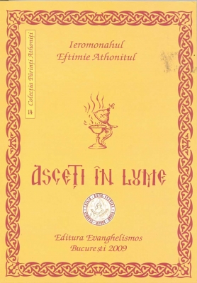 Asceti in lume vol I