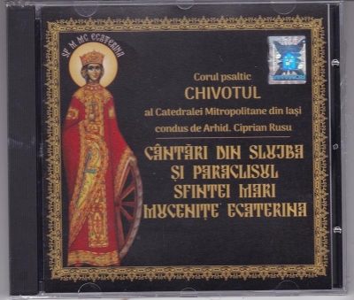 CD- Cantări din slujba şi paraclisul Sf Muceniţă Ecaterina