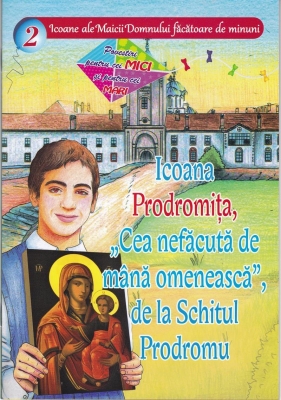 Icoana Prodromita de la Schitul Prodromul vol 2.Povestiri pentru cei mici si pentru cei mari