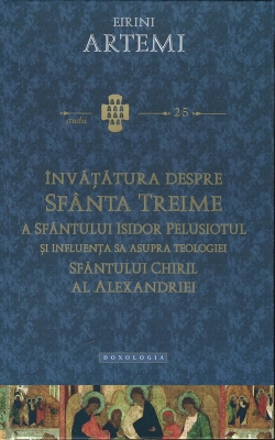 Învăţătura despre Sfânta Treime a Sfântului Isidor Pelusiotul şi influența sa asupra Teologiei Sfântului Chiril al Alexandriei