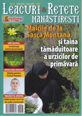Leacuri şi reţete mânăstireşti. Nr. 26 (februarie -aprilie 2019 )